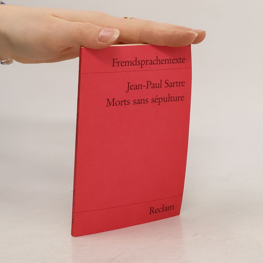 Jean-Paul Sartre Morts sans sépulture