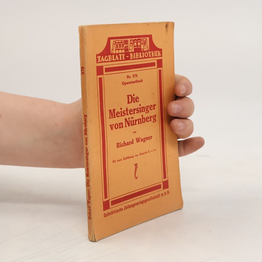 Richard Wagner Die Meinstersinger von Nürnberg