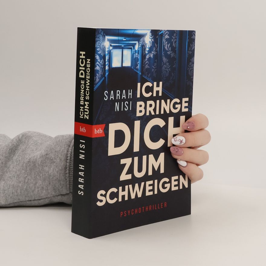 Sarah Nisi Ich bringe dich zum Schweigen
