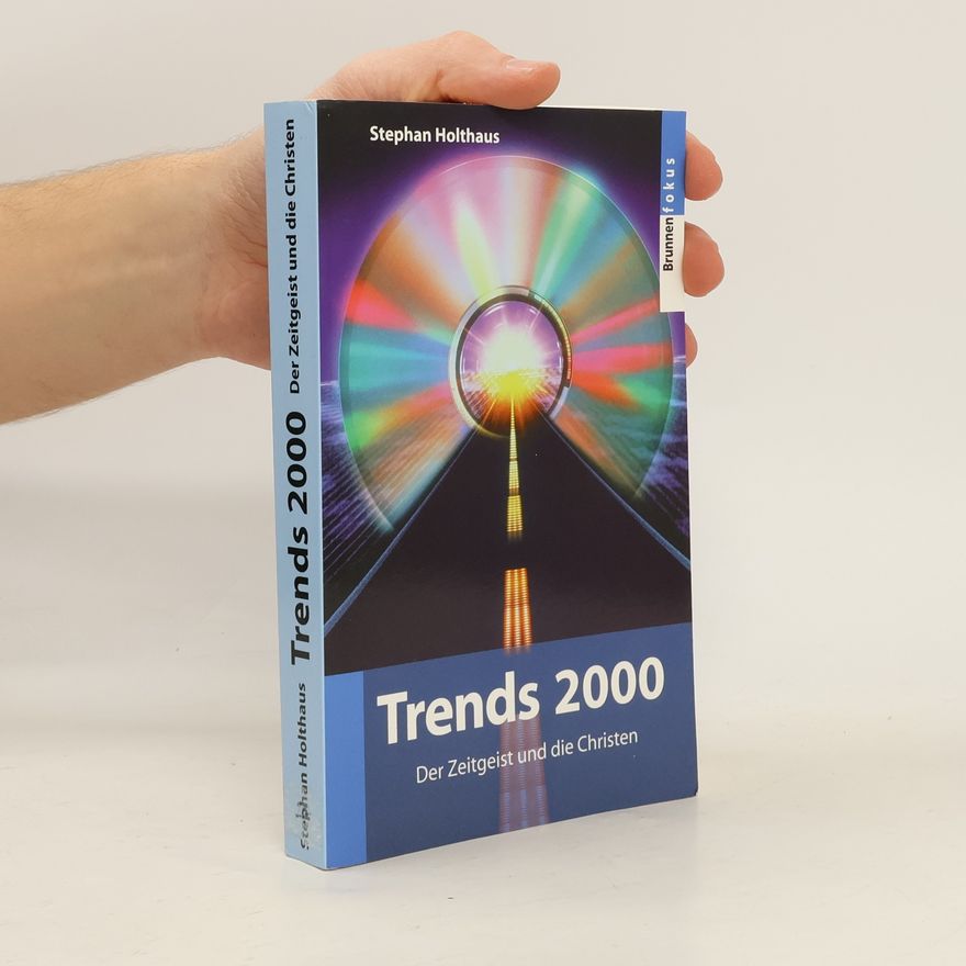 Lara Holthaus Trends 2000. Der Zeitgeist der Christen