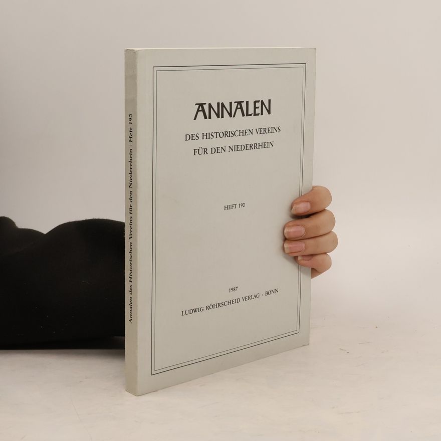 Autorenkollektiv Annalen des Historischen Vereins für den Niederrhein. Heft 190