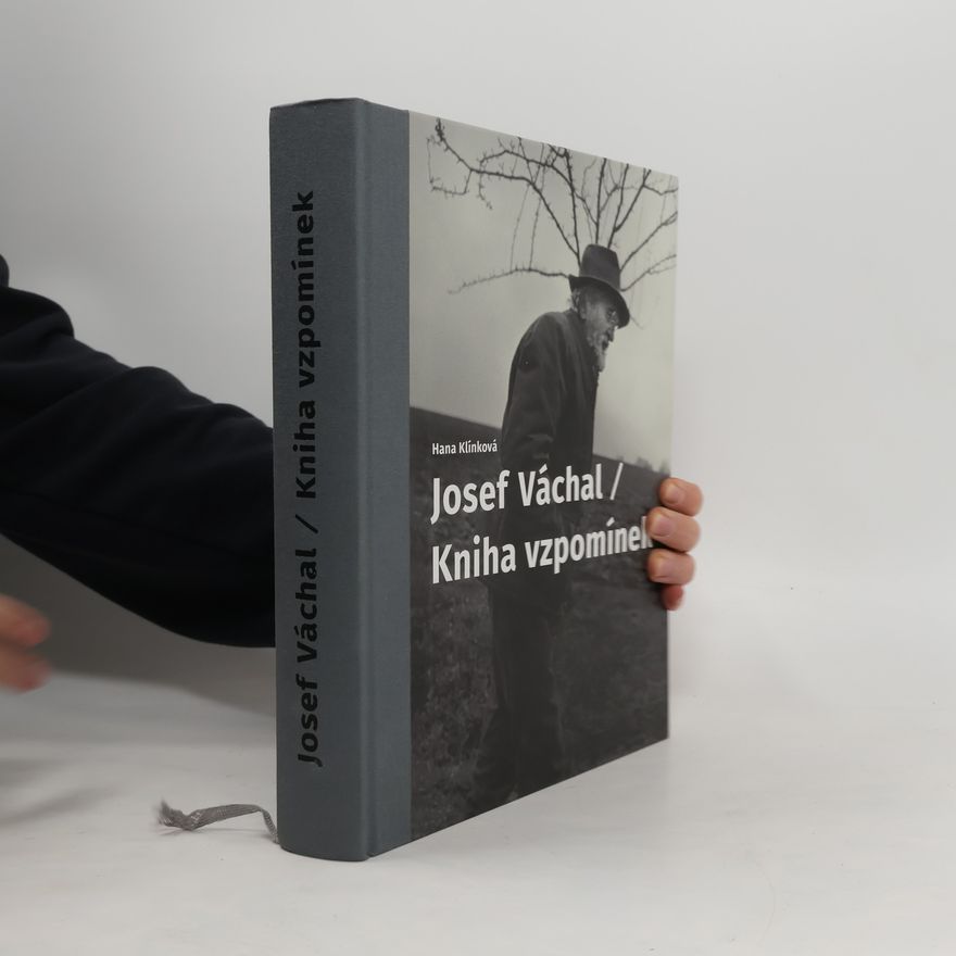Hana Klínková Josef Váchal / Kniha vzpomínek