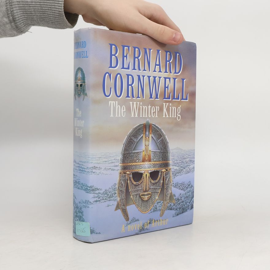 Bernard Cornwell The Winter King