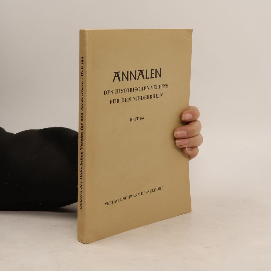 Autorenkollektiv Annalen des Historischen Vereins für den Niederrhein 164