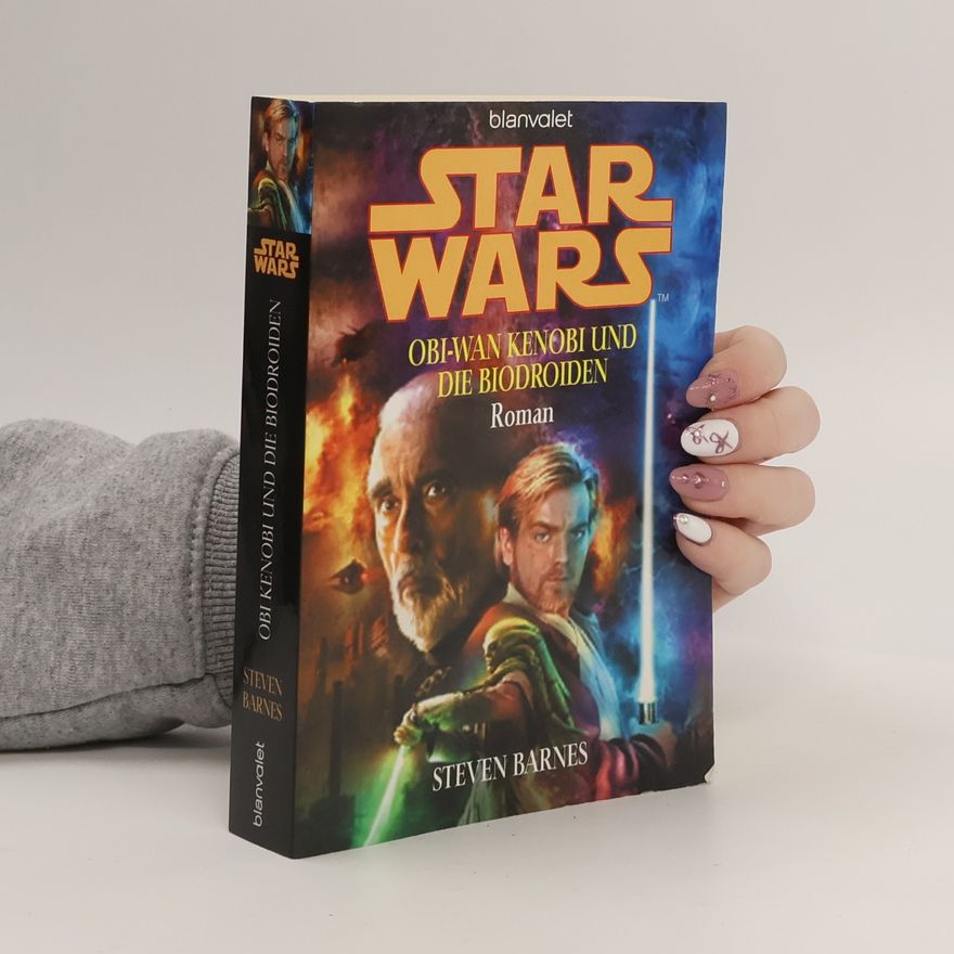 Steven Barnes Star Wars. Obi-wan Kenobi und die Biodroiden