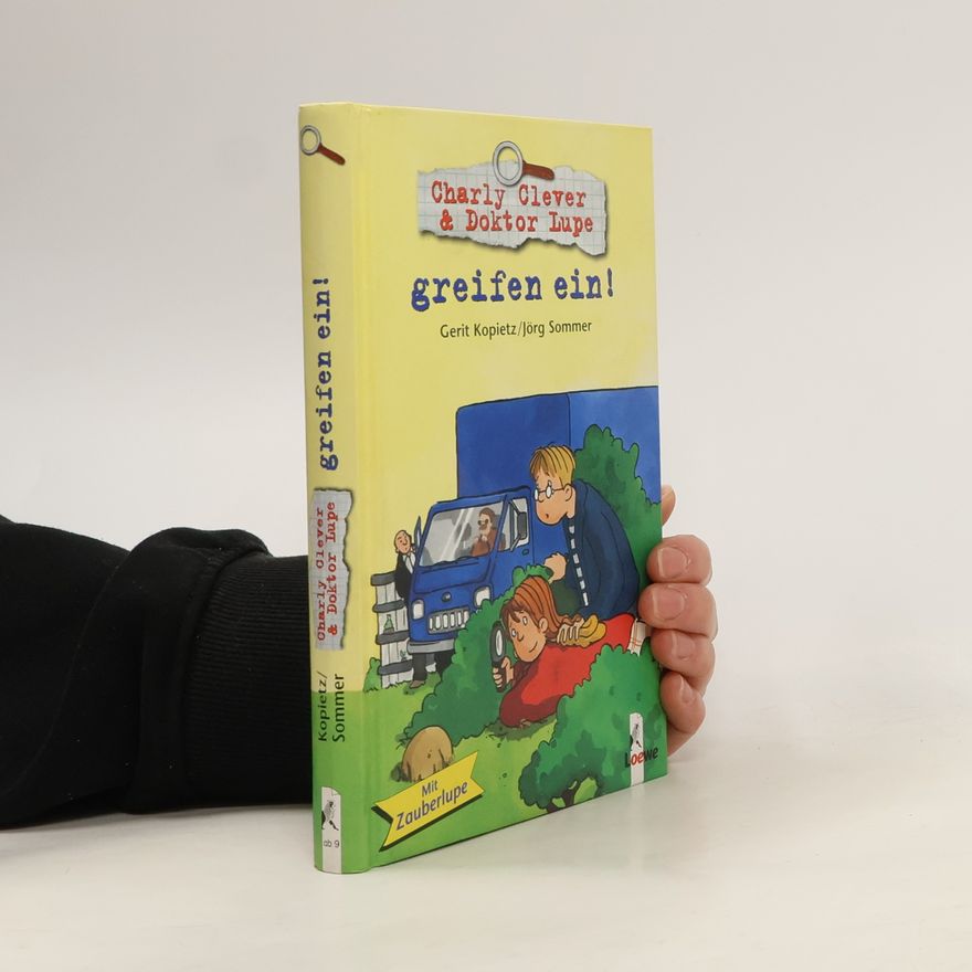 Gerit Kopietz Charly Clever & Doktor Lupe greifen ein!