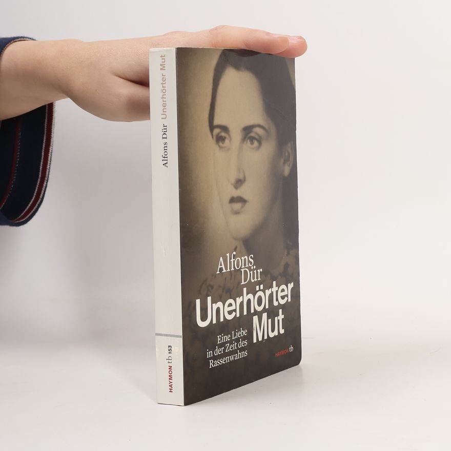 Alfons Dür Unerhörter Mut