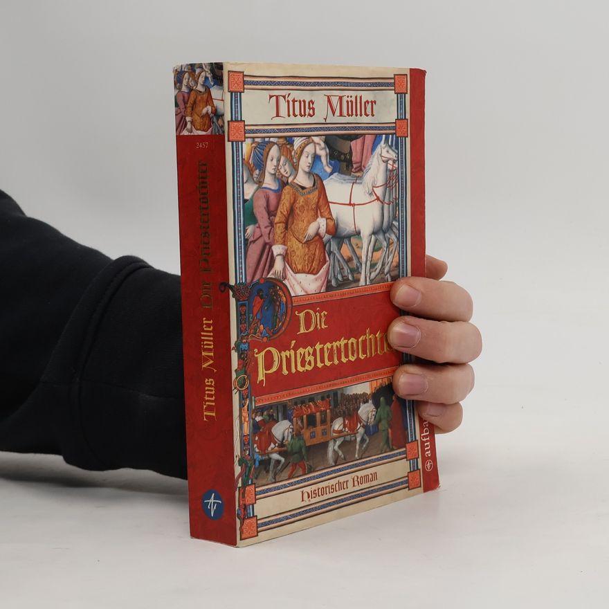 Titus Müller Die Priestertochter