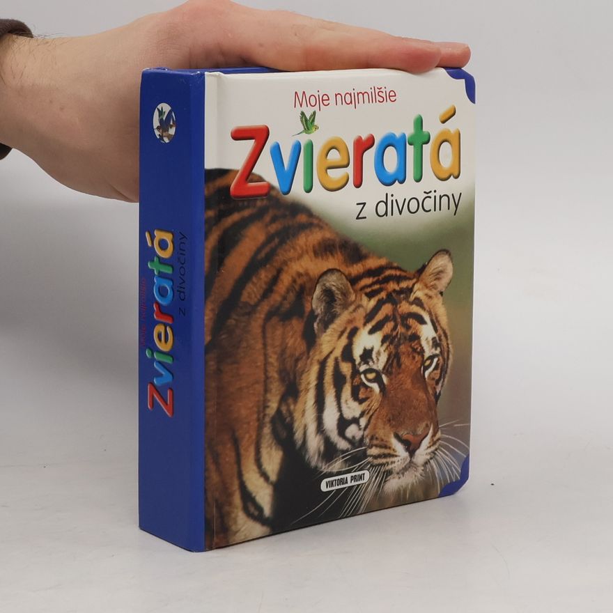 Autorenkollektiv Moje najmilšie zvieratá z divočiny