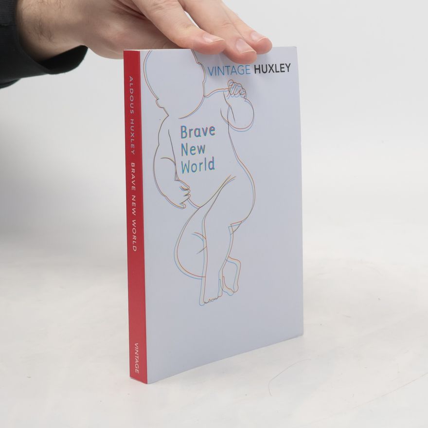 Aldous Huxley Brave New World