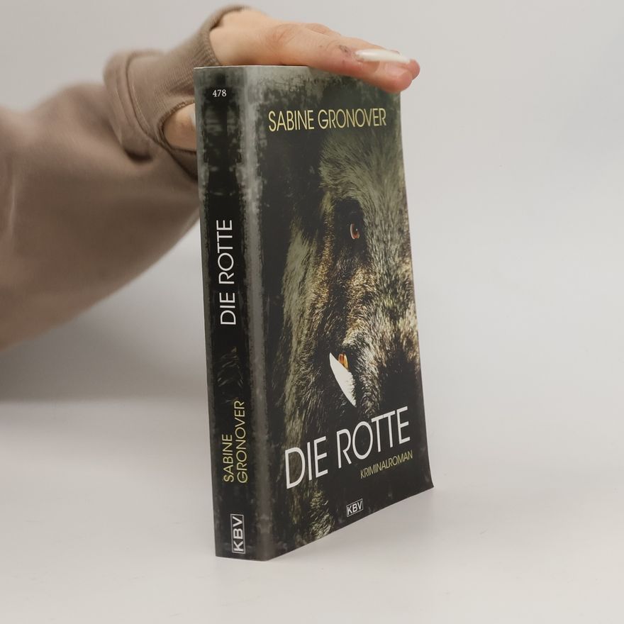 Sabine Schulze Gronover Die Rotte