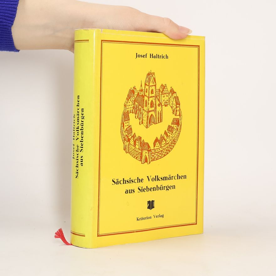 Josef Haltrich Sächsische Volksmärchen aus Siebenbürgen