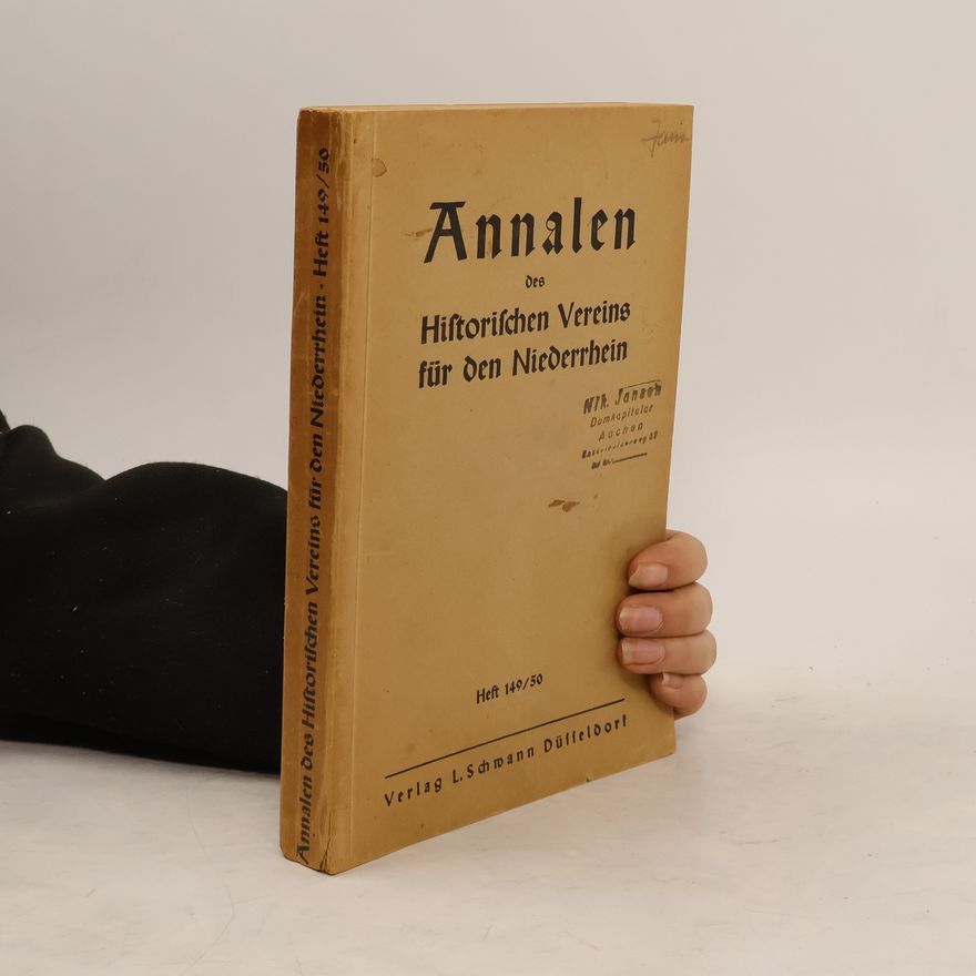 Collectif d'auteurs Annalen Des Historischen Vereins für Den Niederrhein