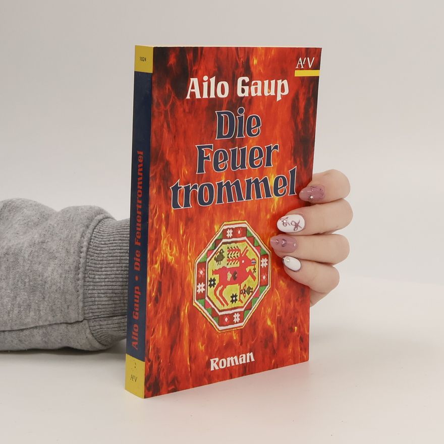 Ailo Gaup Die Feuertrommel