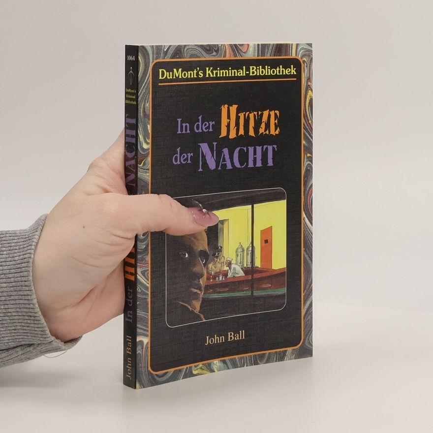 John Dudley Ball In der Hitze der Nacht