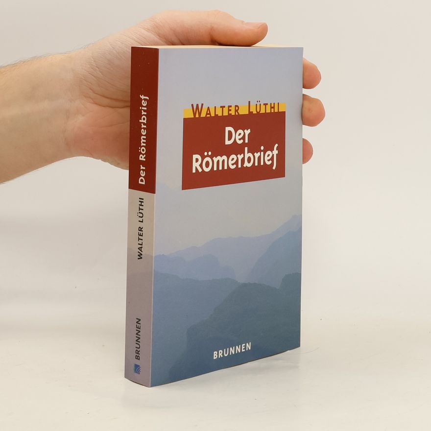 Walter Lüthi Der Römerbrief