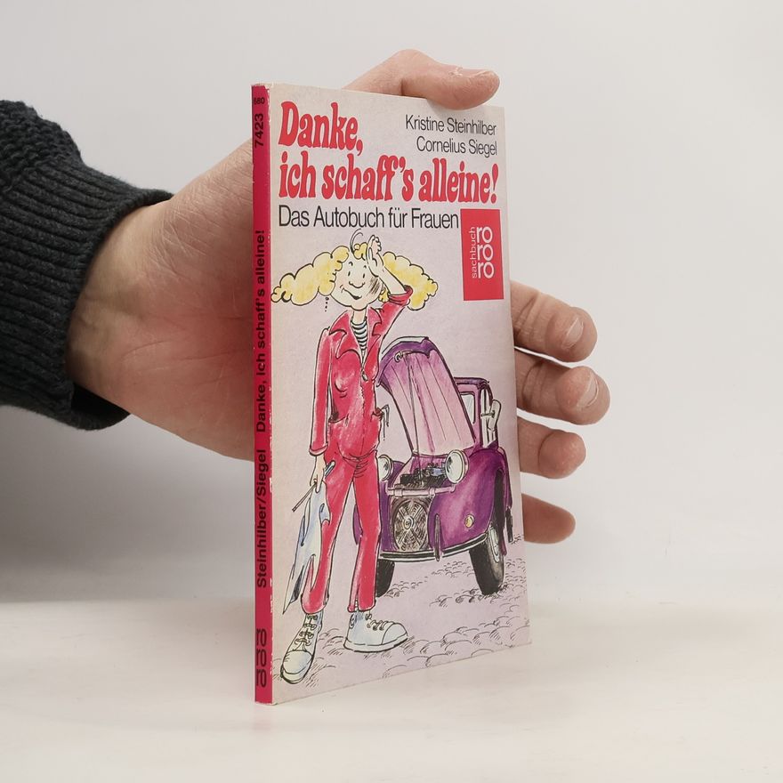 Kristine Steinhilber Danke, ich schaff's alleine!