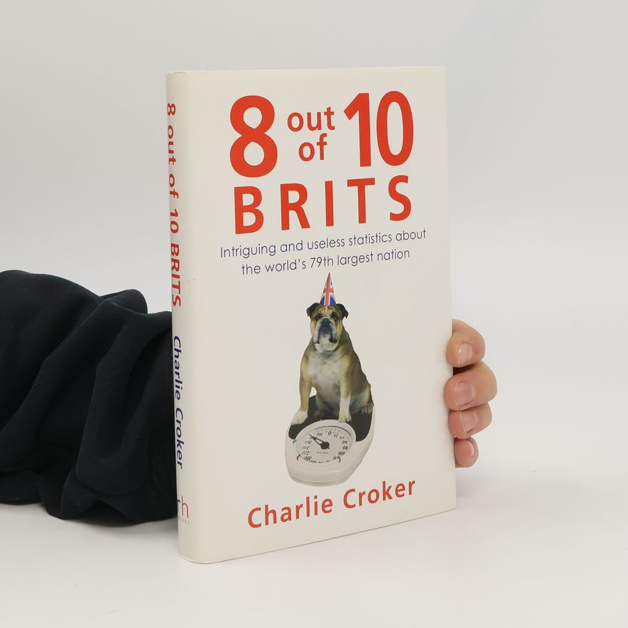 Charlie Croker 8 Out of 10 Brits