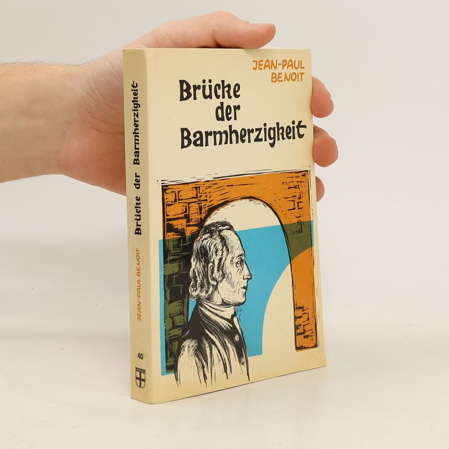 Jean-Paul Benoit Brücke der Barmherzigkeit
