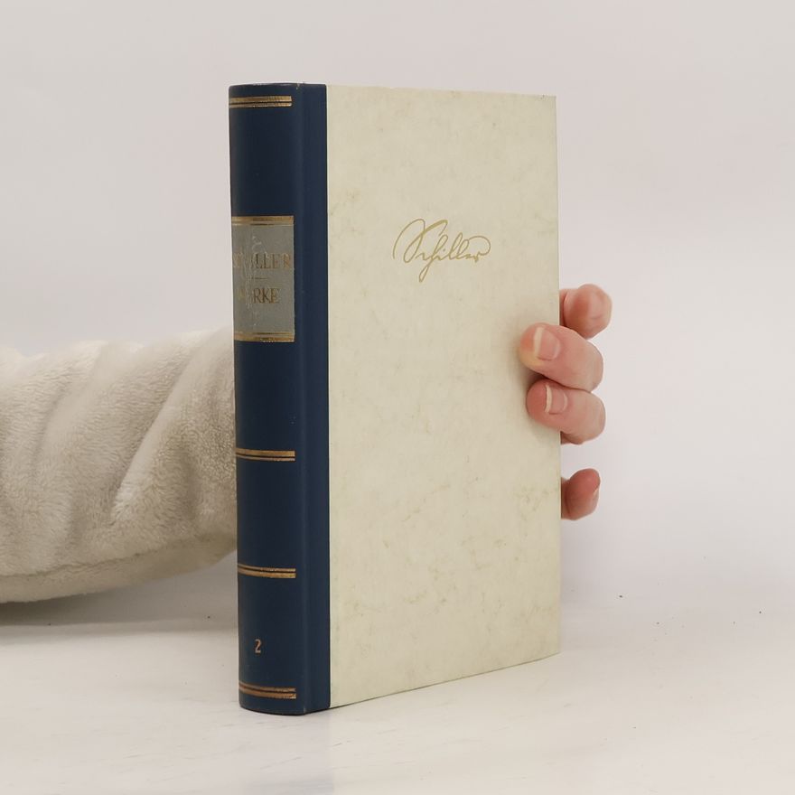 Friedrich Schiller Schillers Werke 2