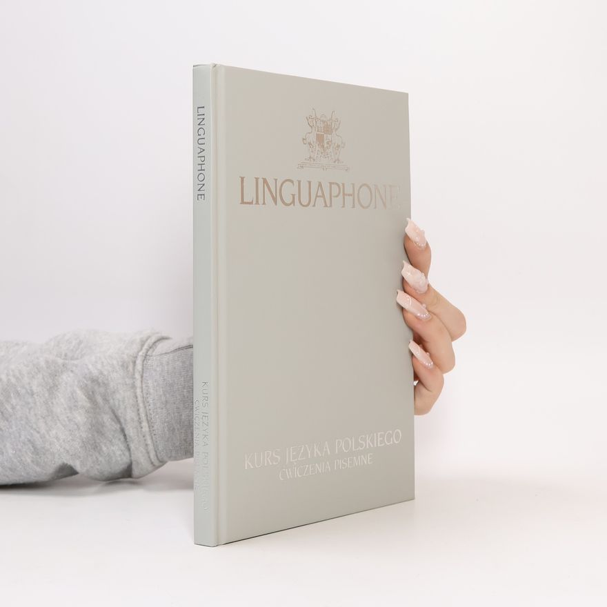 Autorenkollektiv Linguaphone – Kurs Języka Polskiego cwiczenia pisemne