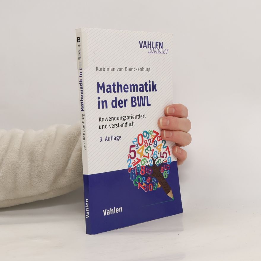 Korbinian von Blanckenburg Mathematik in der BWL