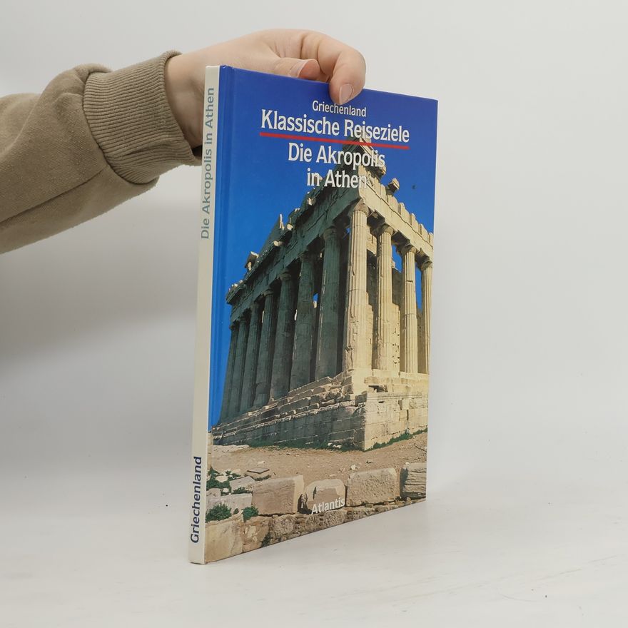 Kerstin Trinkner Die Akropolis in Athen
