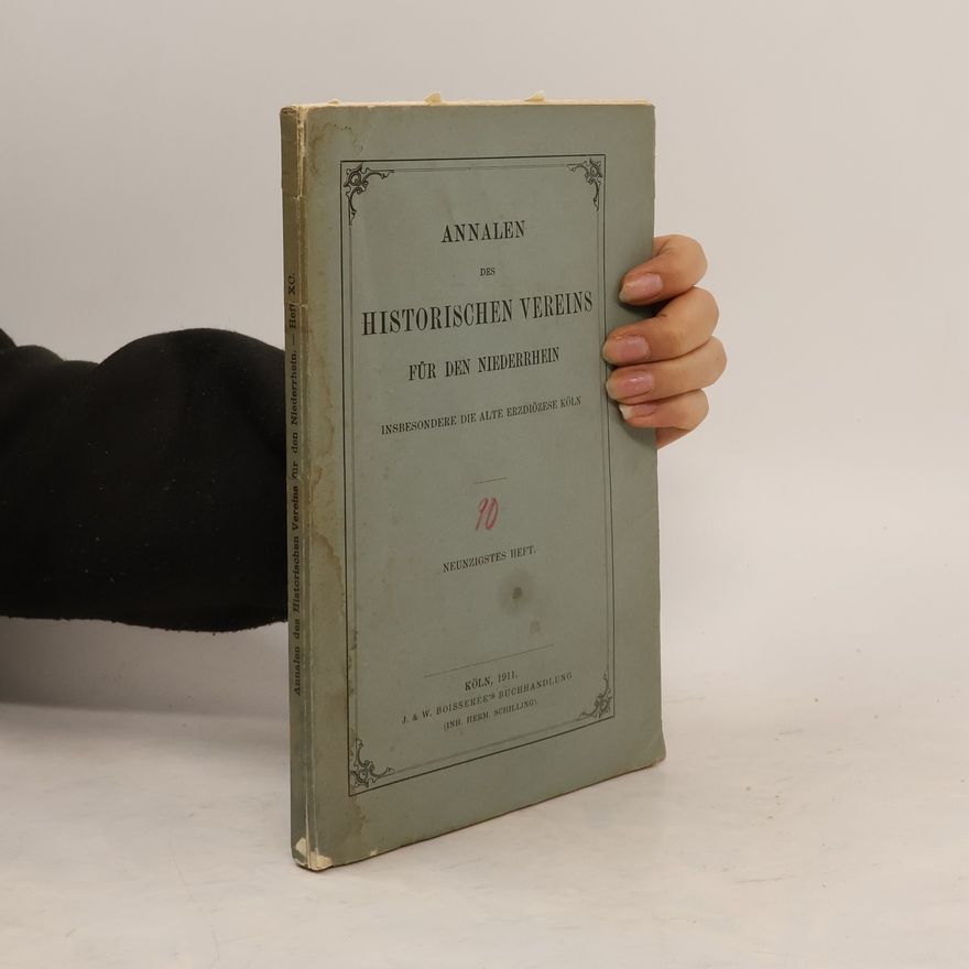 Collectif d'auteurs Annalen Des Historischen Vereins Für Den Niederrhein