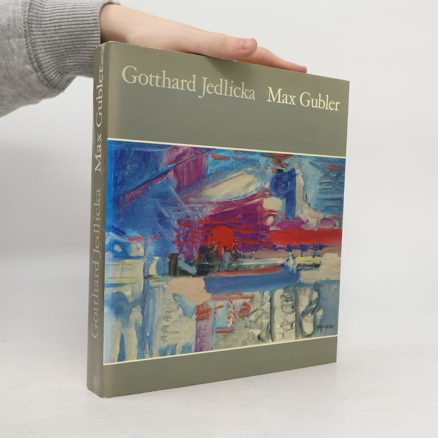 Gotthard Jedlicka Max Gubler