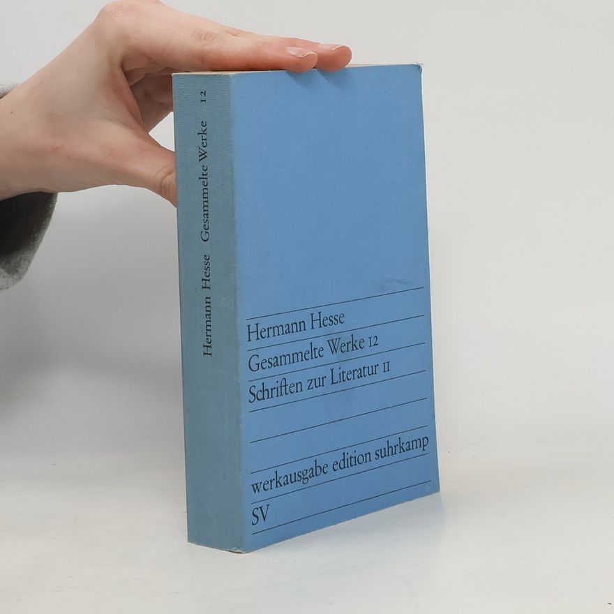 Hermann Hesse Gesammelte Werke 12. Schriften zur Literatur II
