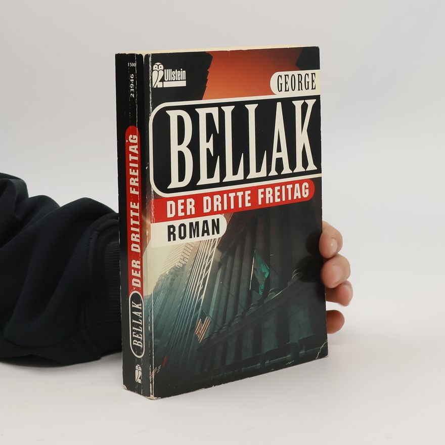 George Bellak Der dritte Freitag