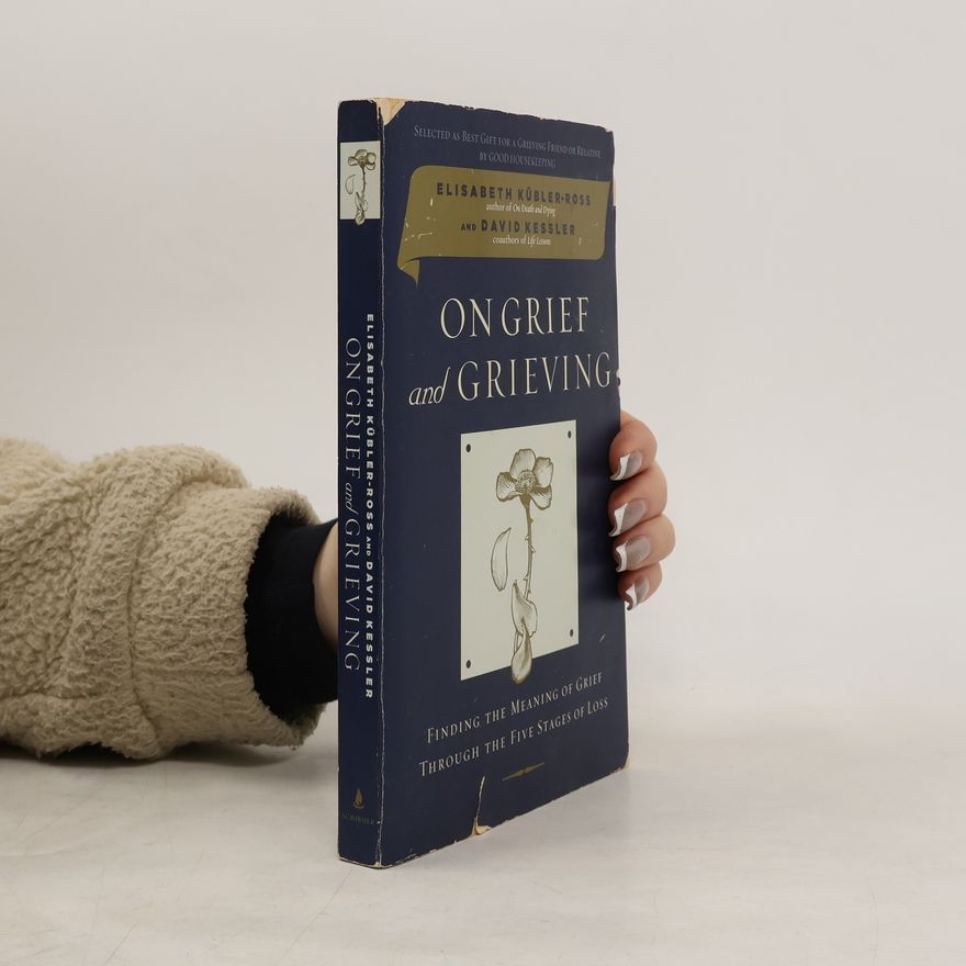 Elisabeth Kübler-Ross On Grief and Grieving