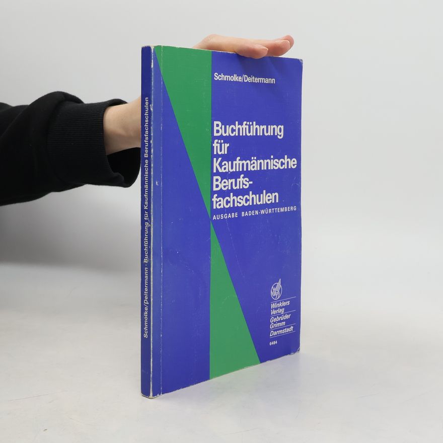 Siegfried Schmolke Buchführung für kaufmännische Berufsfachschulen