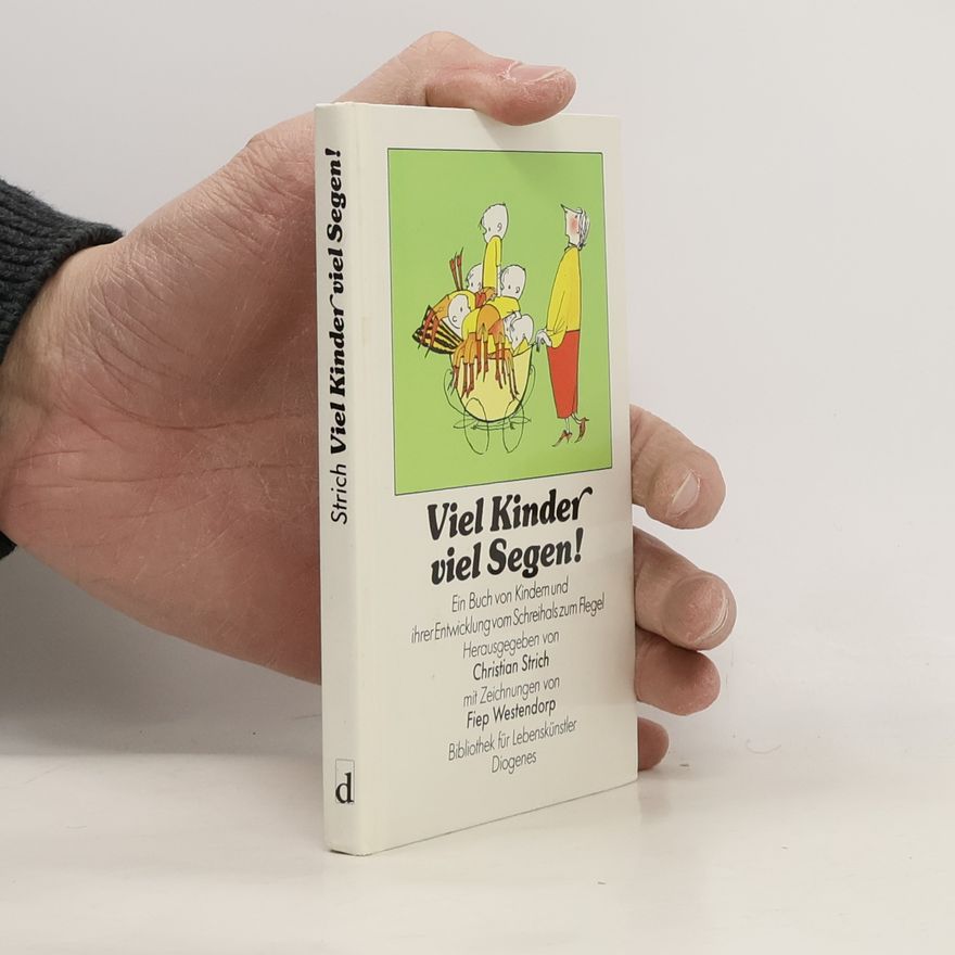 Fiep Westendorp Viel Kinder, viel Segen!