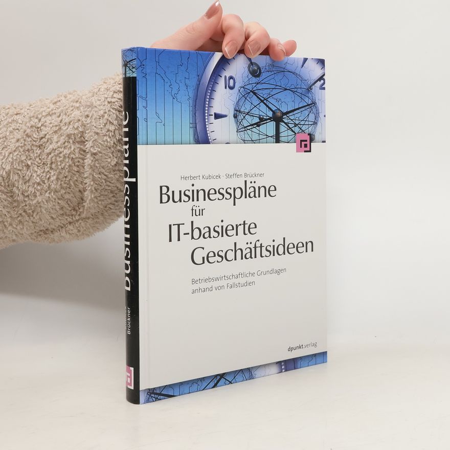 Herbert Kubicek Businesspläne für IT-basierte Geschäftsideen