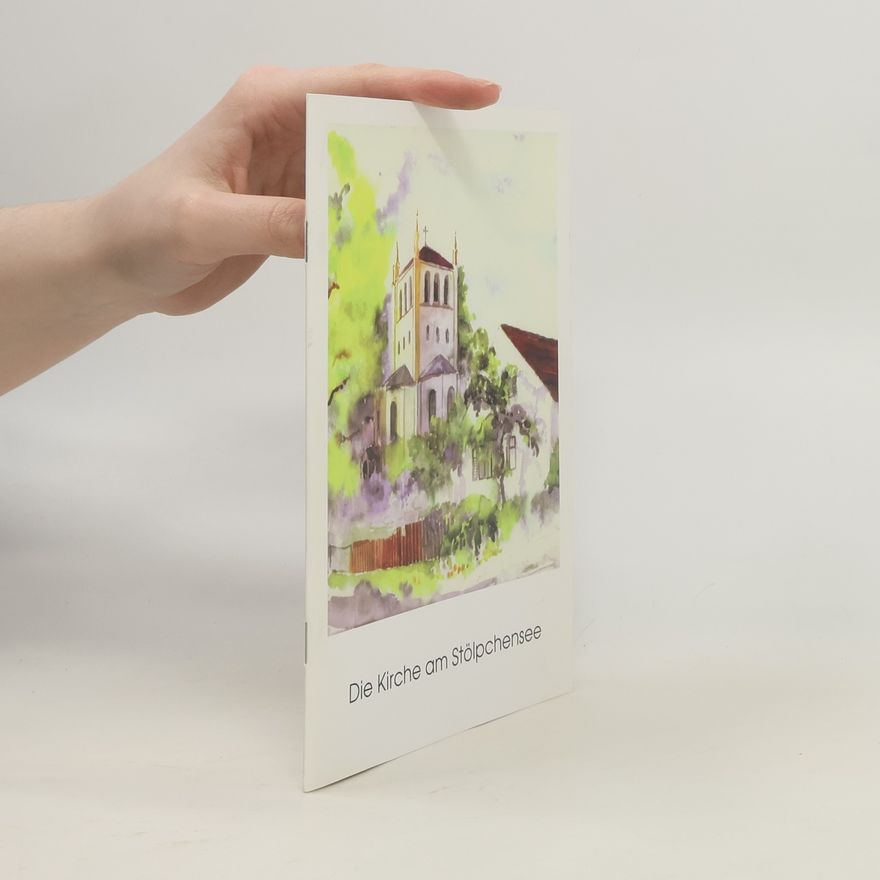 Autorenkollektiv Die Kirche am Stölpchensee