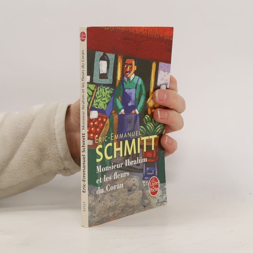 Eric Emmanuel Schmitt Monsieur Ibrahim et les fleurs du Coran