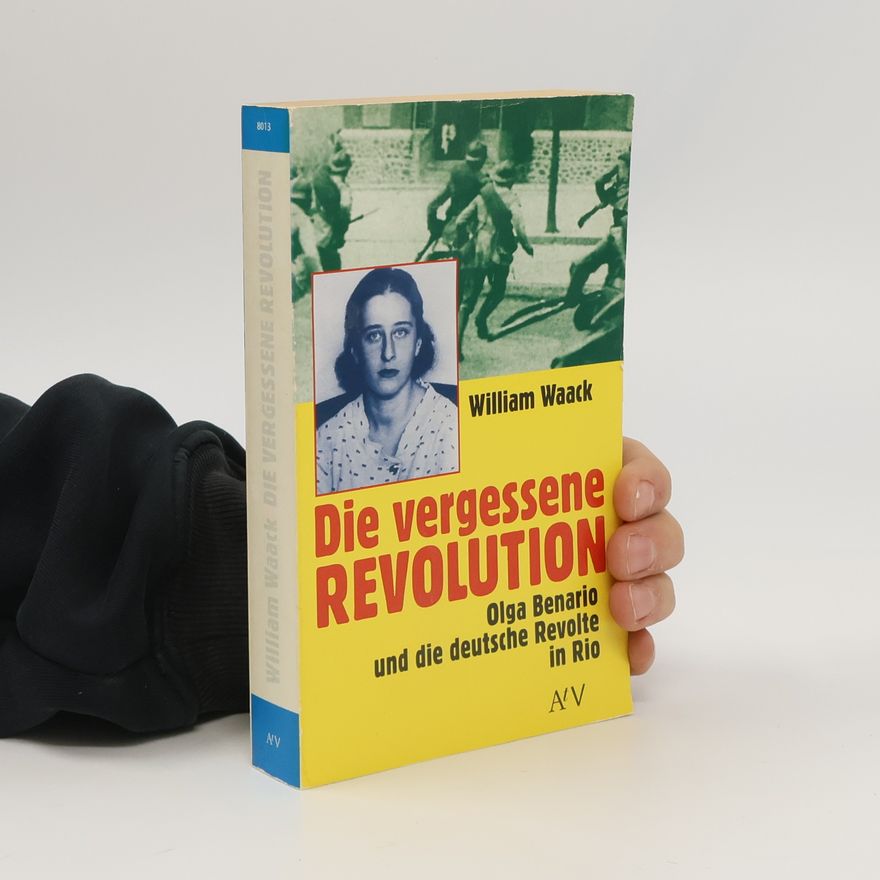 William Waack Die vergessene Revolution