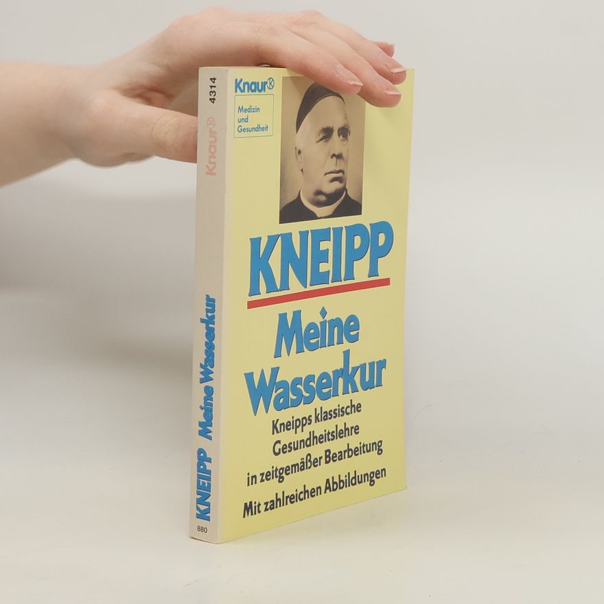 Sebastian Kneipp Meine Wasserkur