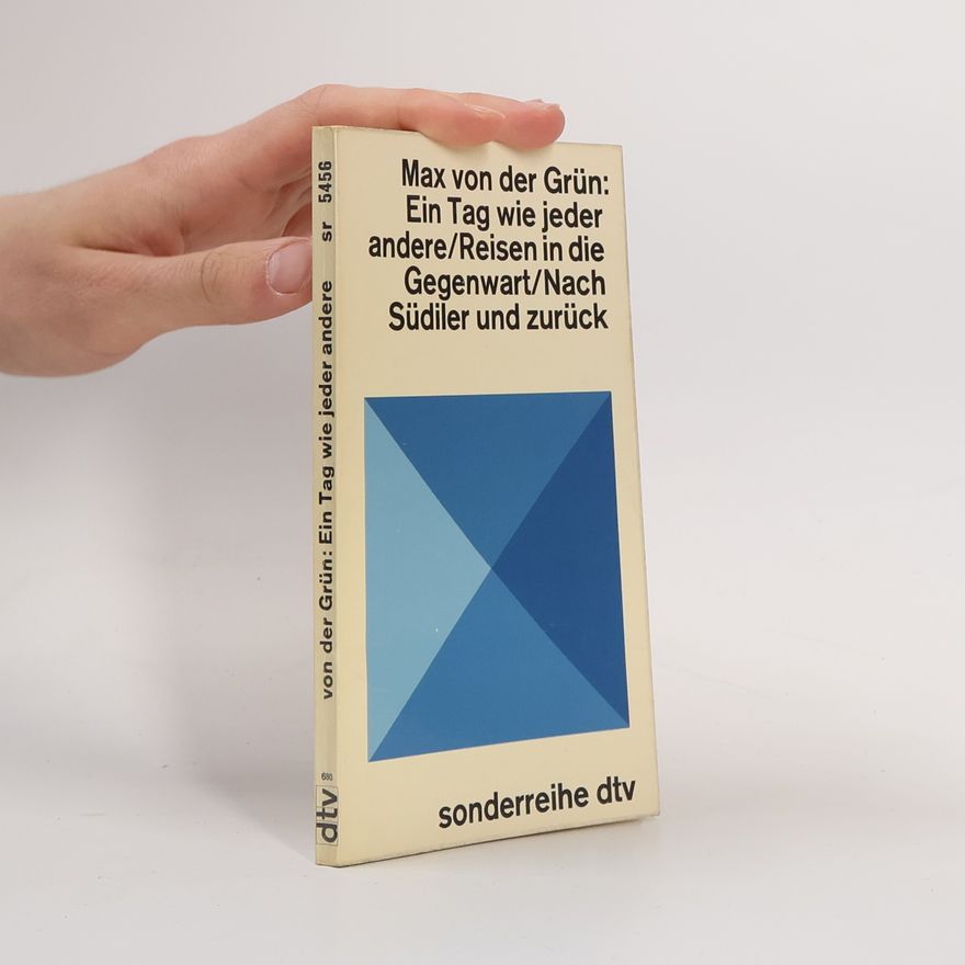 Max von der Grün Ein Tag wie jeder andere