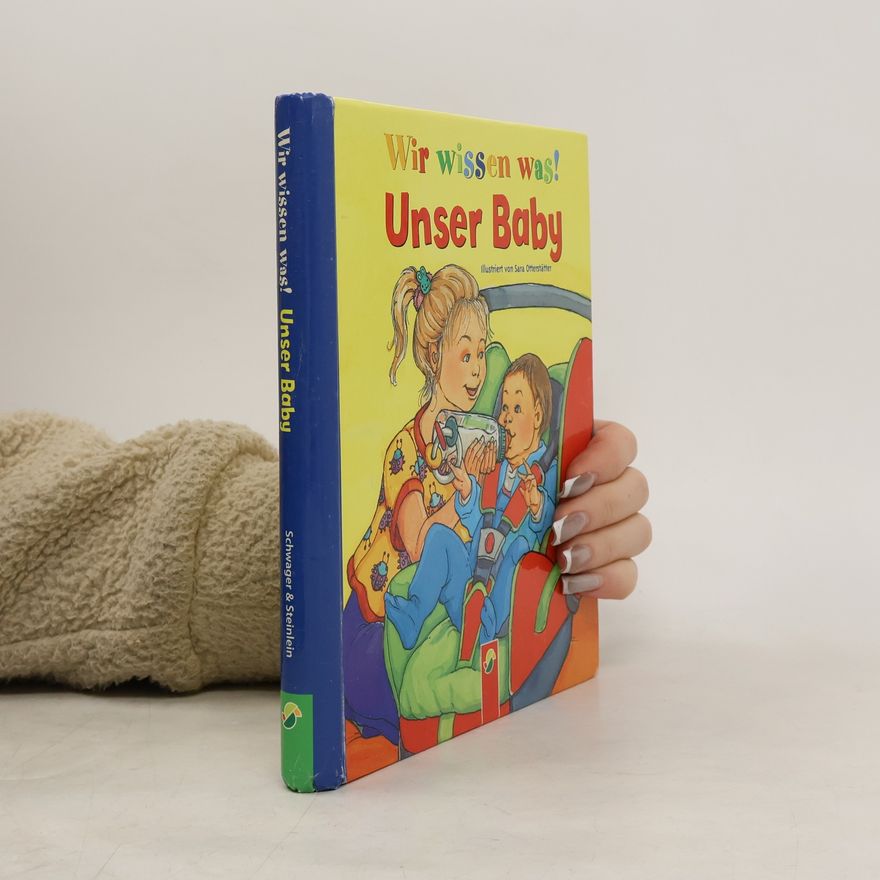 Sara Otterstätter Unser Baby. Wir wissen was