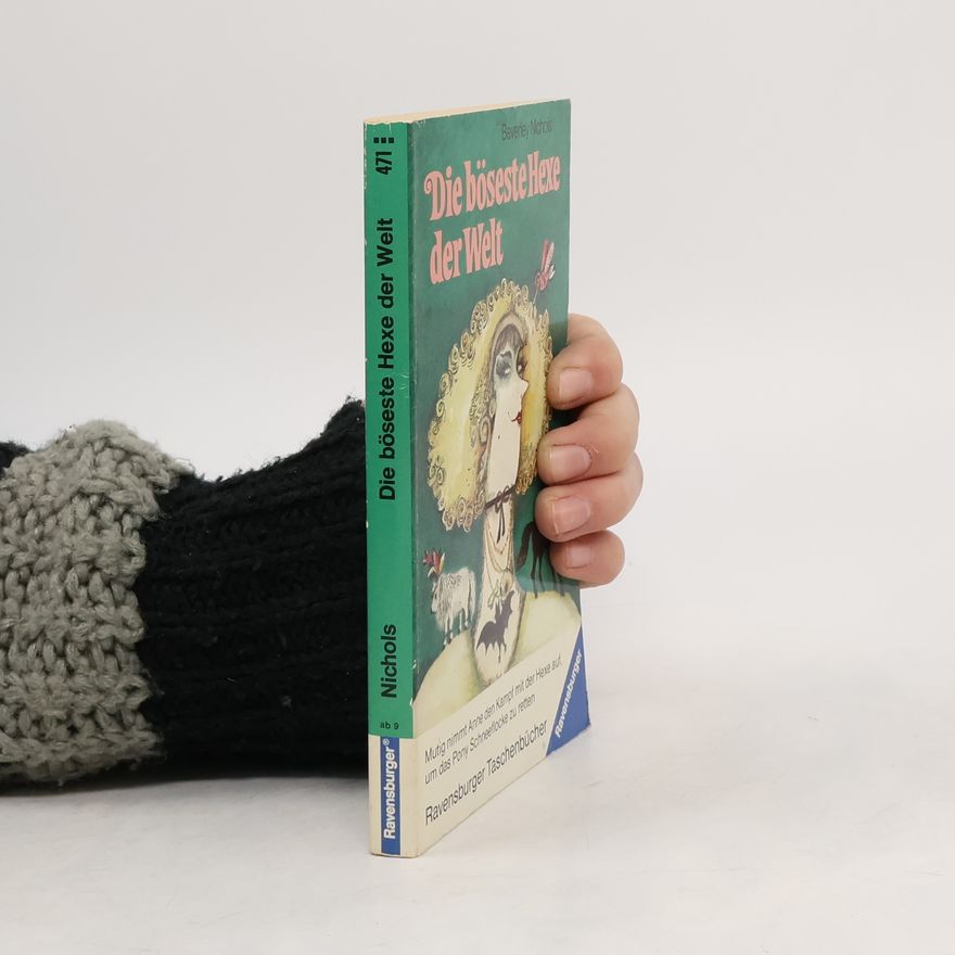Beverley Nichols Die böseste Hexe der Welt