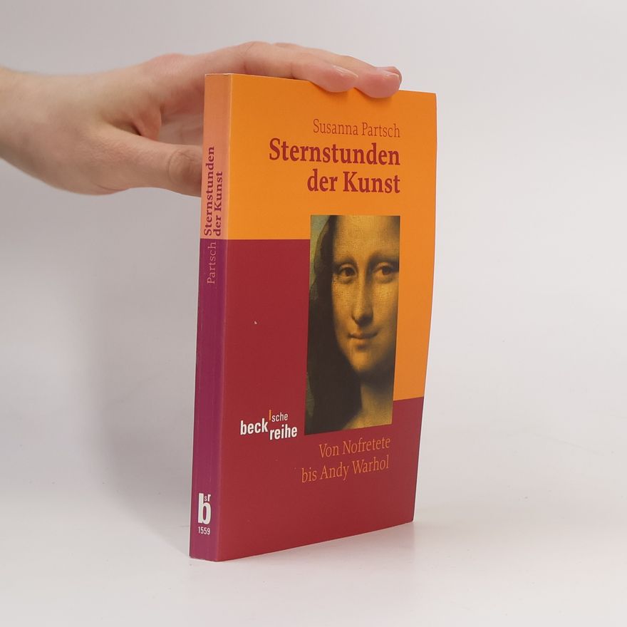 Susanna Partsch Sternstunden der Kunst