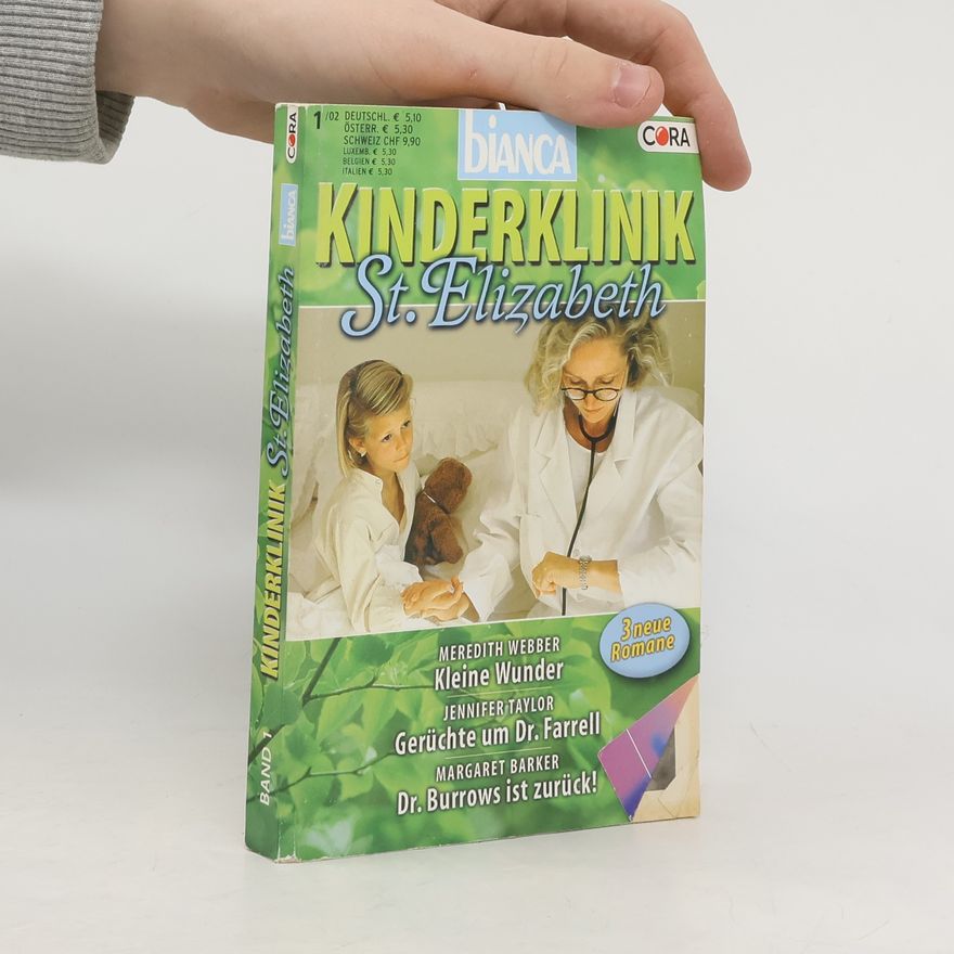 Margaret Barker Bianca Kinderklinik St. Elizabeth. Band 1