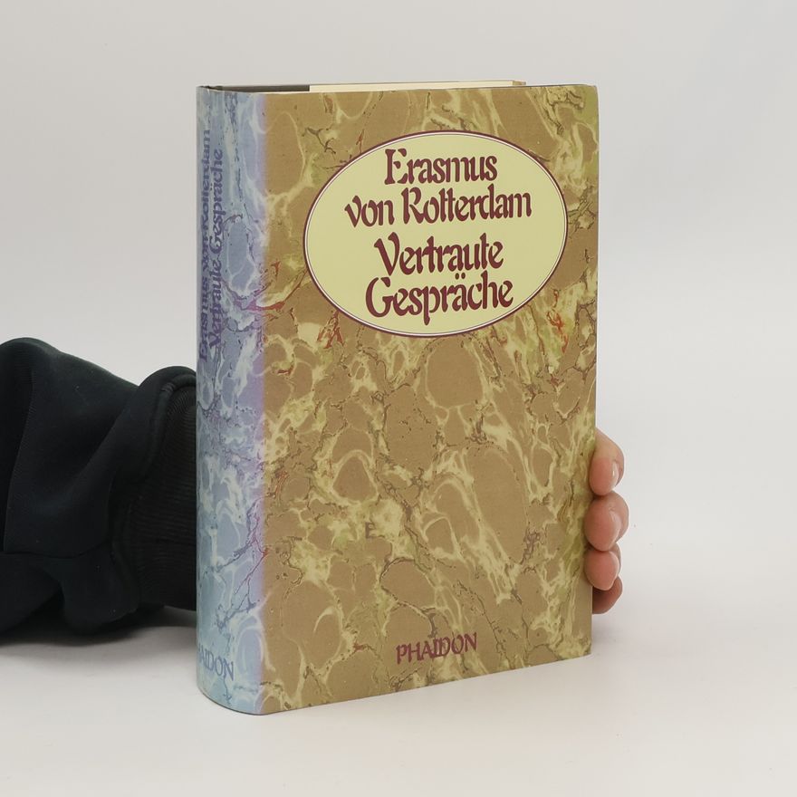 Erasmus Rotterdamský Vertraute Gespräche