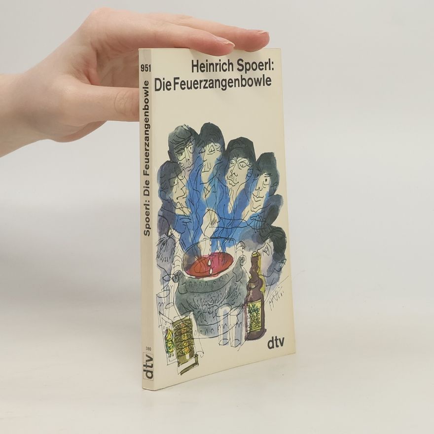 Heinrich Spoerl Die Feuerzangenbowle