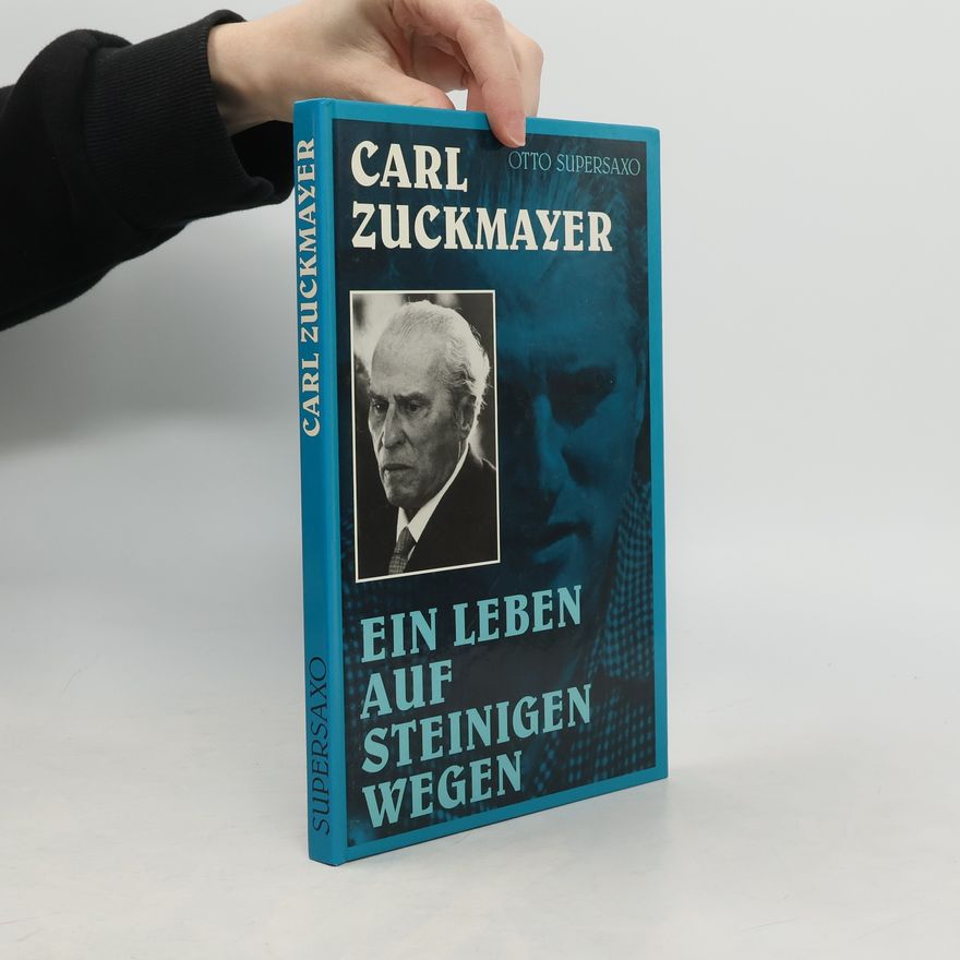 Otto Supersaxo Carl Zuckmayer