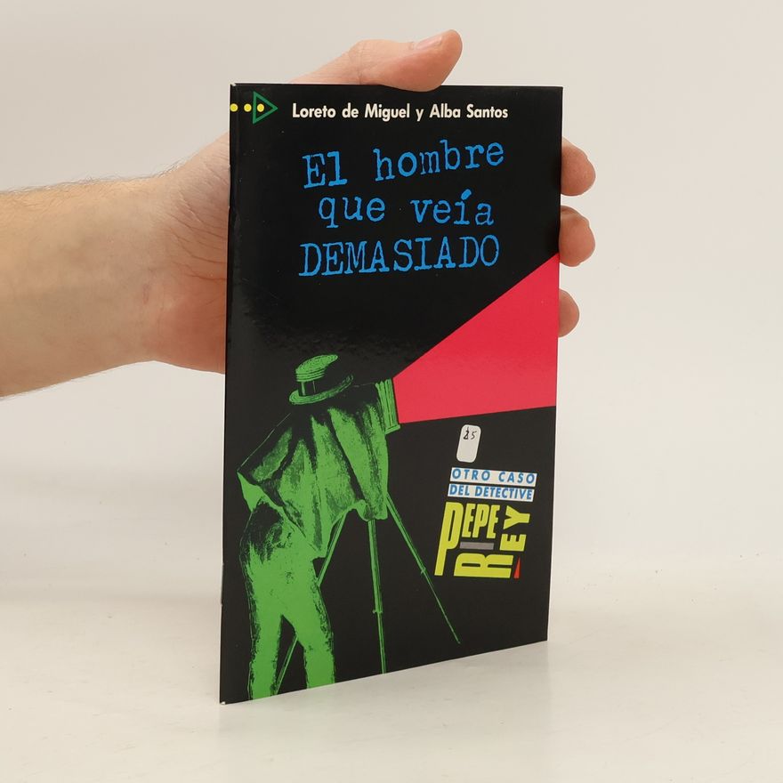 Alba Santos El hombre que veía demasiado