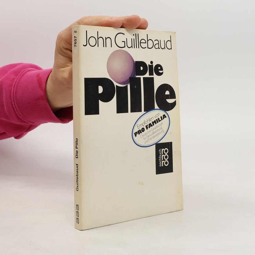 John Guillebaud Die Pille