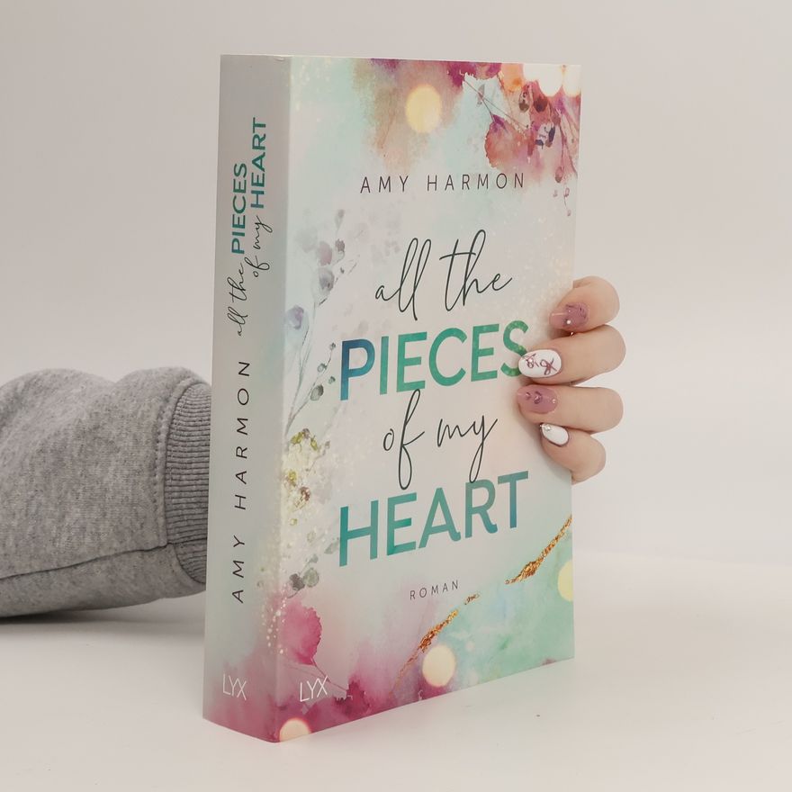 Amy Harmon All the Pieces of My Heart